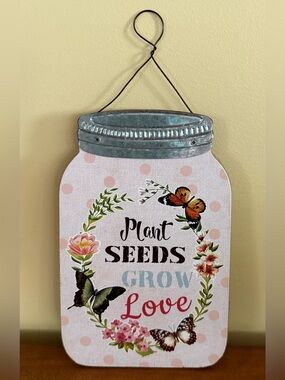 Farmhouse Style Mason Jar Wall Hanging "Plant Seeds Grow Love" Flower Garden